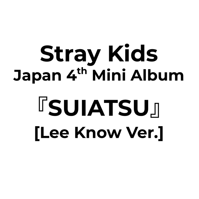 stray kids SUIATSU lee know